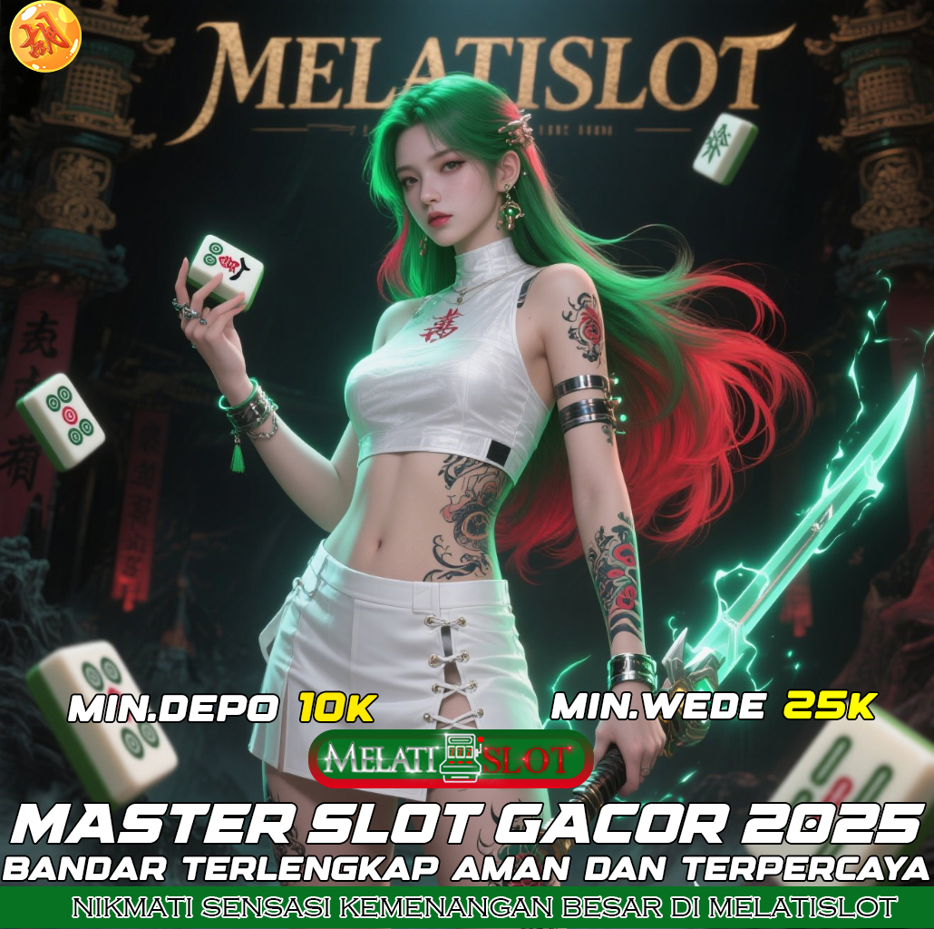 MELATISLOT Slot Gacor Hari Ini Dengan Peluang Besar