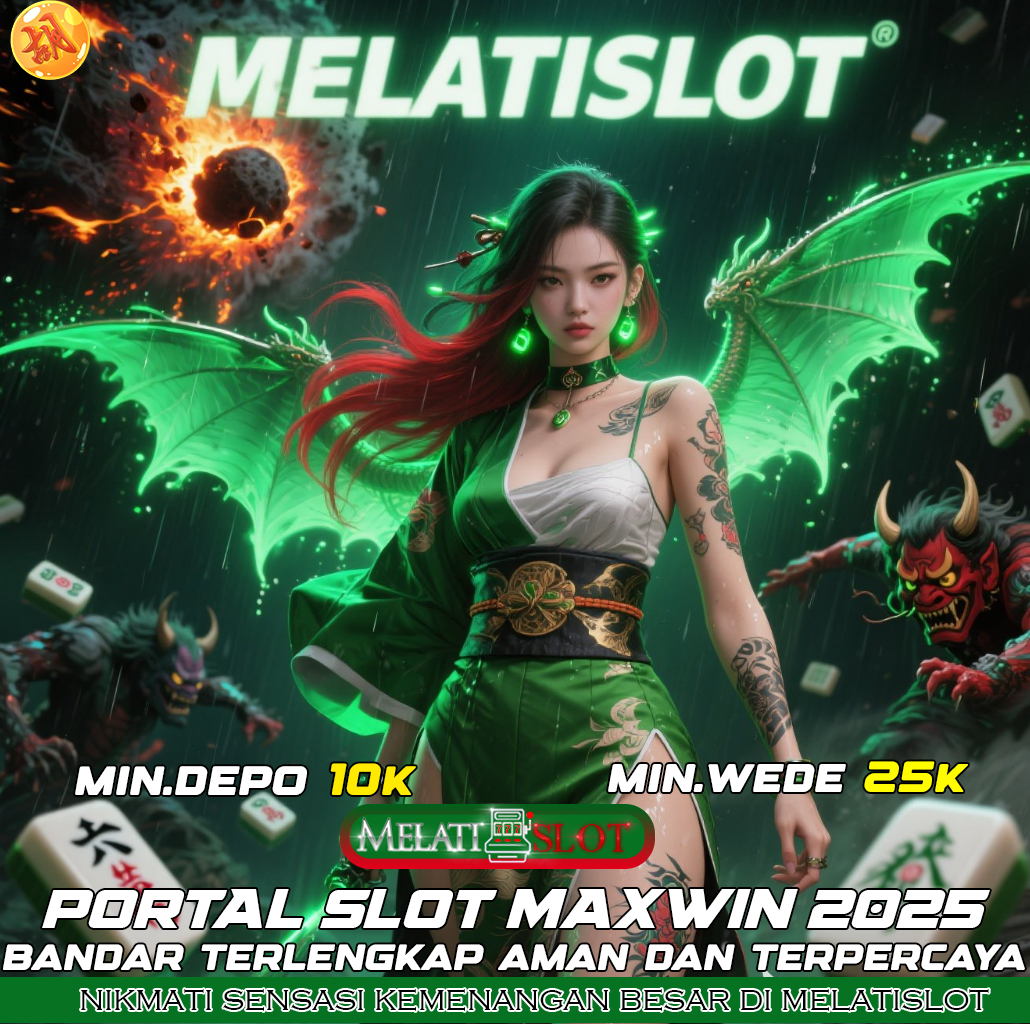 MELATISLOT: Slot Terpercaya Dengan Teknologi Mutakhir