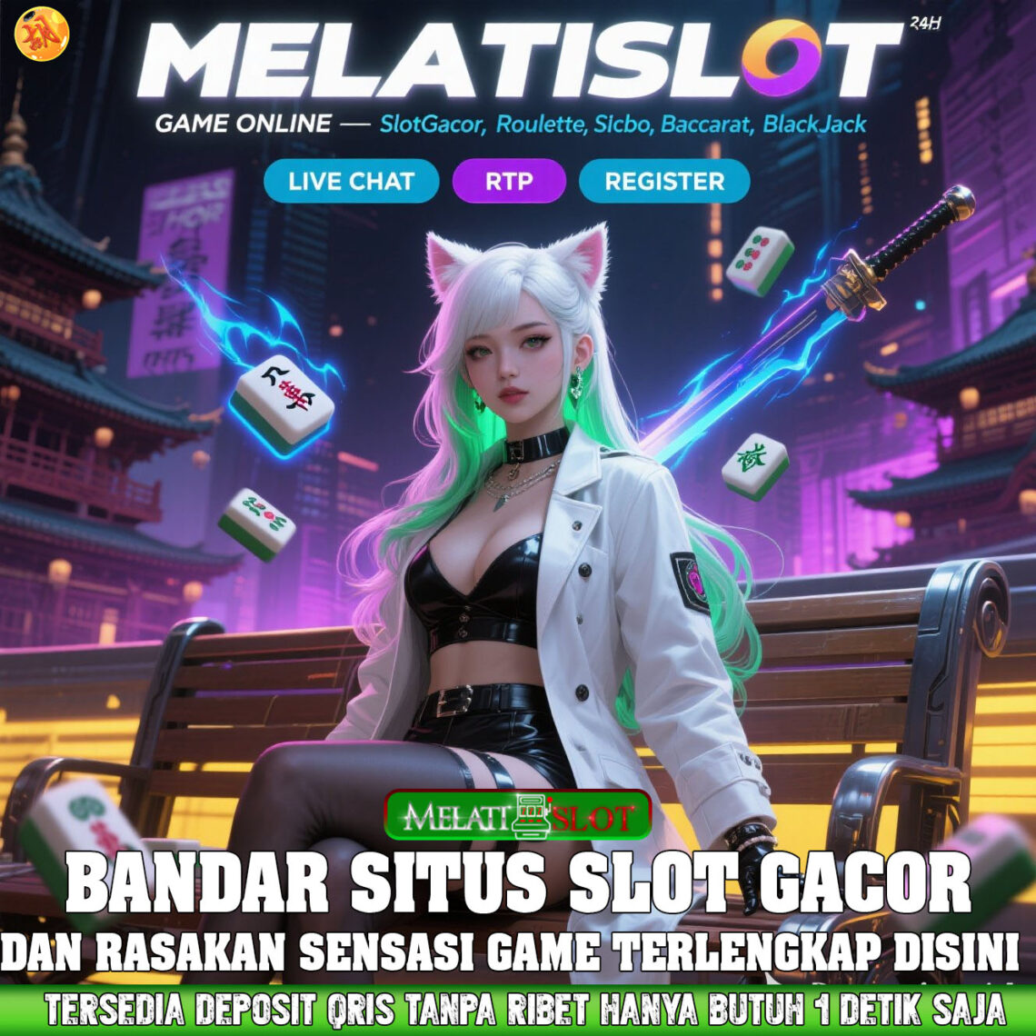 MELATISLOT Bandar Slot Terpercaya Tiap Hari Bonus Melimpah
