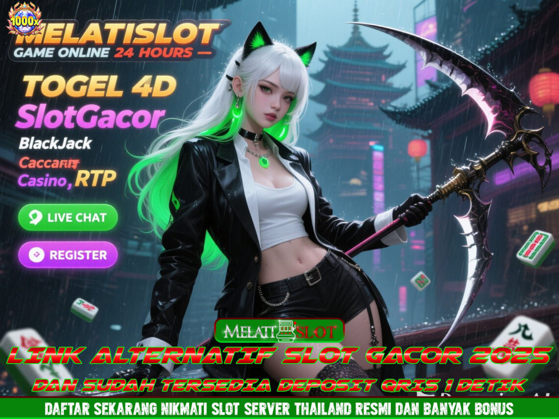 MELATISLOT Slot Terlengkap, Main Cepat & Deposit Kilat