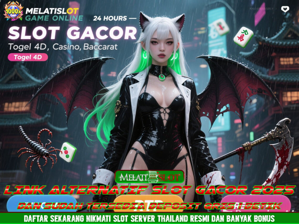 MELATISLOT Platform Slot Dengan Event Terupdate Dan Jackpot Maxwin